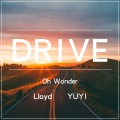雨雨雨衣、洛一德 - Drive