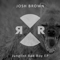 josh brown - Junglist Bad Boy