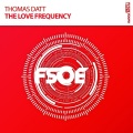 Thomas Datt - The Love Frequency (Original Mix)(Remix)