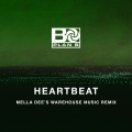 Heartbeat (Mella Dee's Warehouse Music Remix)