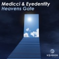 Eyedentity、Medicci - Heavens Gate (Original Mix)