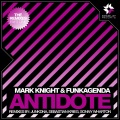 Mark Knight、funkagenda - Antidote (JunkDNA Remix)