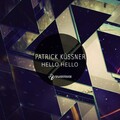 Patrick Kuessner - Hello Hello (Original Mix)