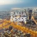 Baha - Desire (Original Mix)