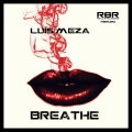 Luis Meza - Breathe (Original Mix)