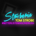 Tom Strobe - Line on the Line