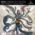 KSHMR、Marnik、The Golden Army - SHIVA (Sunburn 2017 Anthem) (Extended Mix)