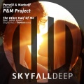 Juliet Lyons、P&M Project - The Other Half Of Me (Original Mix)