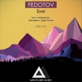 Fedotov - Zvor (Original Mix)