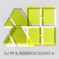 dj pp、Federico Scavo - Ah Ah (Federico Scavo Remix)