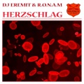 DJ Eremit、R.O.N.A.M - Herzschlag