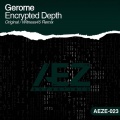 Gerome - Encrypted Depth