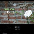 Dual Soul - Rose (Original Mix)(Remix)