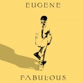 Eugene - Fabulous