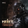 Heist - Termination (VIP)