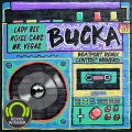 Bucka (Feat. Mr. Vegas)(MOXI Remix)