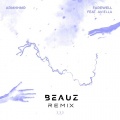 ARMNHMR、Aviella - Farewell (BEAUZ Remix)