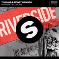 Tujamo、Sidney Samson - Riverside