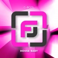 House Baby (Verano Radio Edit)