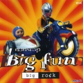 Non Stop Big Fun 3 : Big Rock