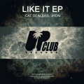 Like It (Original Mix)