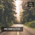 Julio Garcia - Incompletos