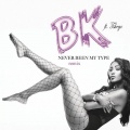 Never Been My Type (Remix)