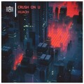 HuaoH - CRUSH ON U.