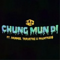 Dandee、Palmtr33$、TARVETHZ、TM303 - Chung Mun Di (Explicit)