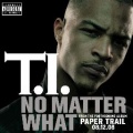 No Matter What (Explicit Album Version)