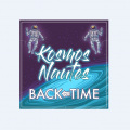 Crazy Up!、Kosmos Nautes - Kosmos Nautes - Back In Time