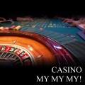 Casino - My My My!