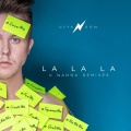 Rey、Tonystar - La La La (feat. Tonystar)(U Wanna)