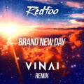 Brand New Day (Vinai Remix)(DJ VINAI版)