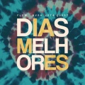 Dias Melhores (Remix)