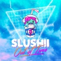 Slushii - Out Of Time