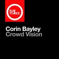 Corin Bayley - Crowd Vision (Extended Mix)
