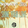 Lizzie Curious、Scotty Boy - Shine Your Love