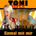 Toni Hertz - Einmal mit mir