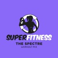 The Spectre (Workout Mix 132 bpm)