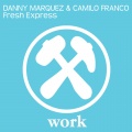 camilo franco、danny marquez - Fresh Express