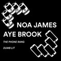 Noa James、Aye Brook - The Phone Rang