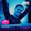 A State Of Trance (ASOT 847)