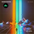 LNVS、Imagine Dragons - Believer (LNVS Remix)