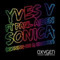 Yves V、Paul Aiden - Sonica