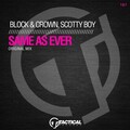 Block & Crown - Same As Ever (Original Mix)