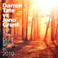Darren Tate、Jono Grant - Let The Light Shine In 2010