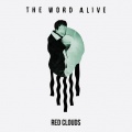 The Word Alive - Red Clouds