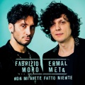 Ermal Meta、fabrizio moro - Non mi avete fatto niente