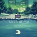 高宇Slient - look at me